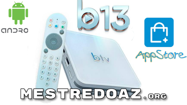 BTV B13 Atualização (Vivo Tv) V4.1 – 27/01/2026