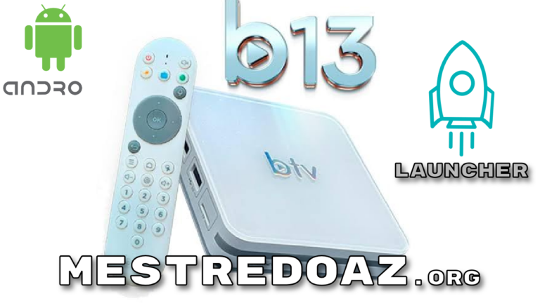 BTV B13 Atualização Launcher V4.2.1 – 11/01/2026
