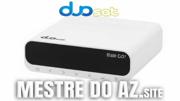 Duosat Blade GO Atualização V1.1.2 – 12/06/2025