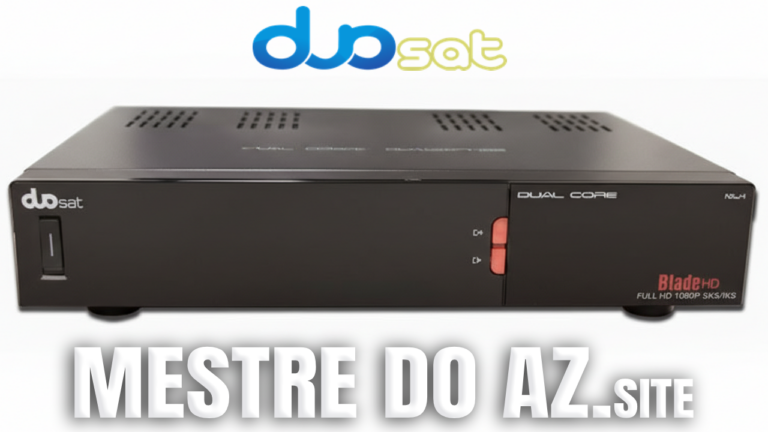 Duosat Blade HD Dual Core Atualização V2.11 – 04/01/2024