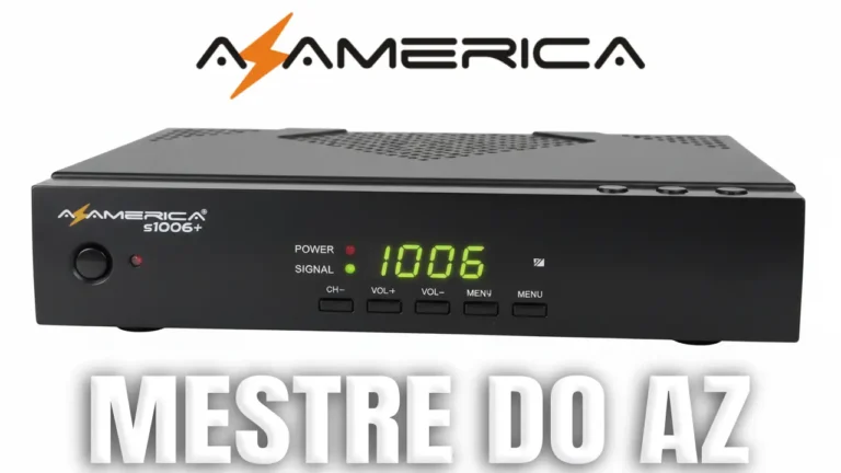 Azamerica S1006 Plus Atualização V1.09.26228 – 25/11/2025