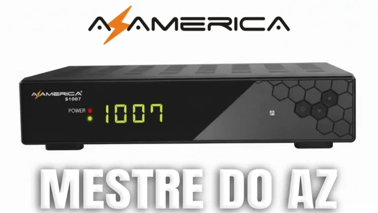 Azamerica S1007 HD Atualização V1.09.24674 – 21/03/2023
