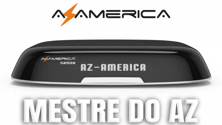 Azamerica S2005 (UP) Atualização V1.09.26228 – 25/11/2025
