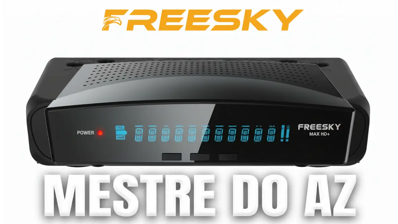 Freesky Max HD Plus Atualização V204 – 12/03/2026