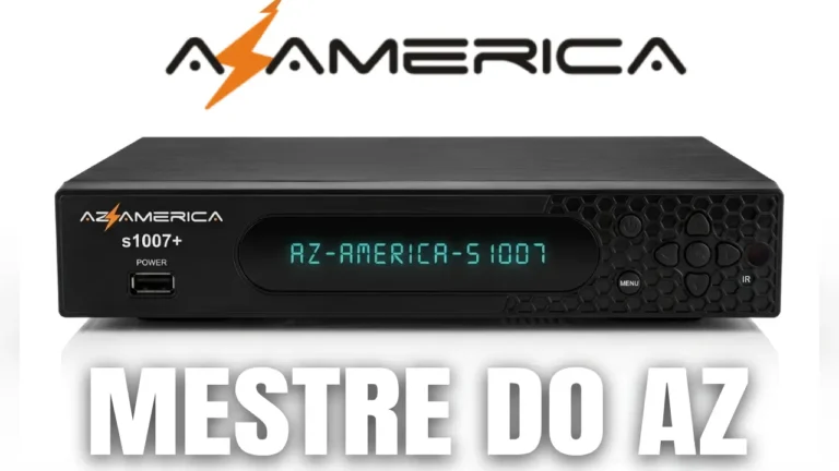 Azamerica S1007 Plus Atualização V1.09.26310 – 21/04/2026